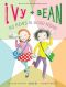 [Ivy & Bean 08] • Ivy and Bean No News Is Good News